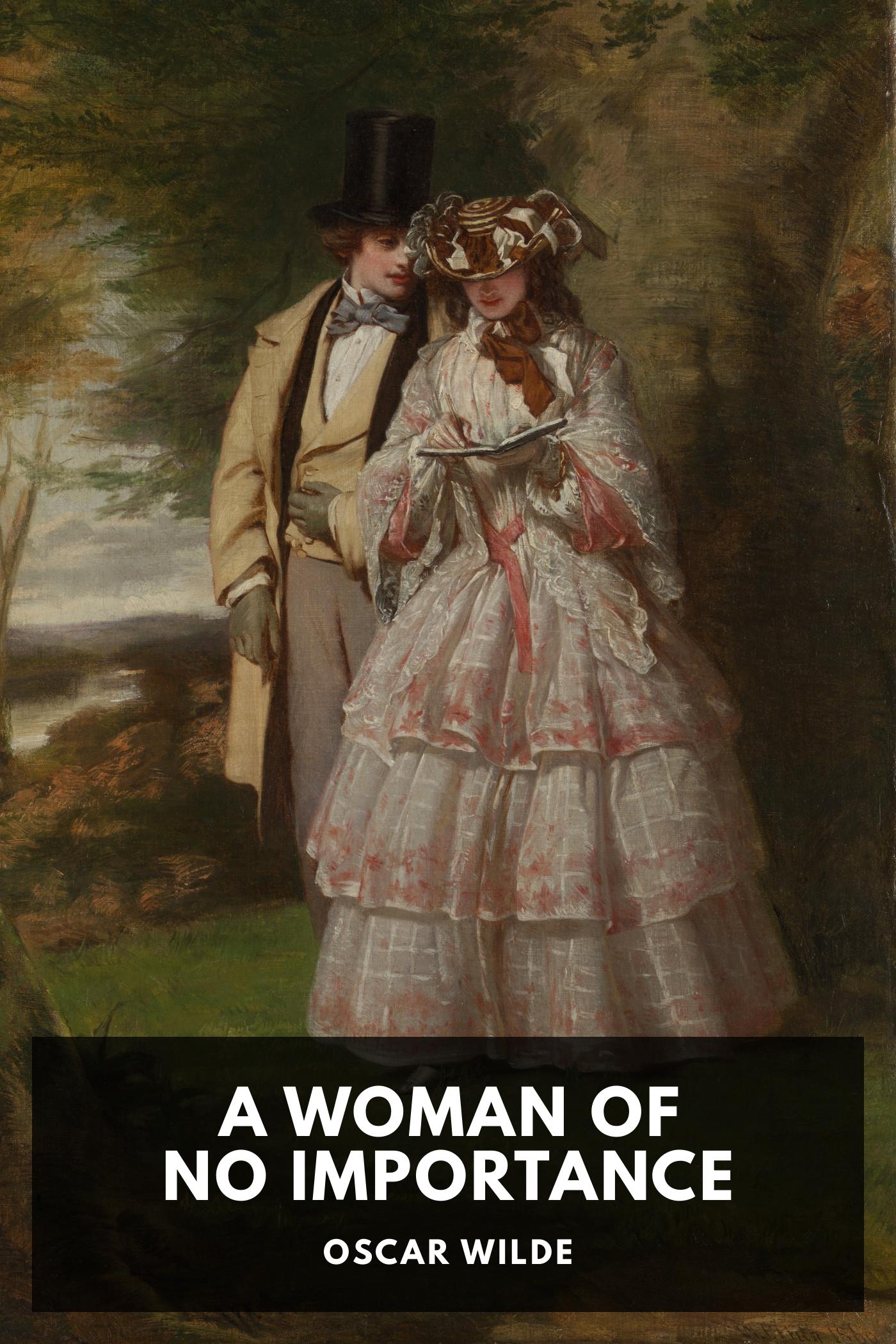 A Woman of No Importance - Oscar Wilde